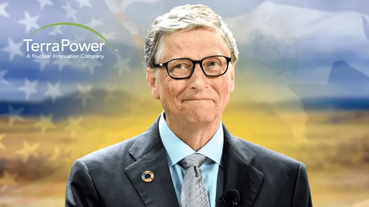 Bill Gates’ TerraPower Initiates Natrium Reactor Project in Wyoming